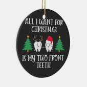 クリスマスに欲しいのは前歯2本 セラミックオーナメント (右)
