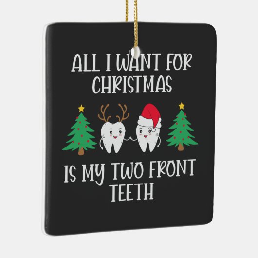 クリスマスに欲しいのは前歯2本 セラミックオーナメント (右)