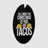 クリスマスに欲しいのは君とタコスだけだ オーナメント (正面)