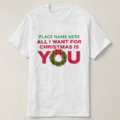 クリスマスに欲しいのは君のTシャツだけだ Tシャツ (デザイン正面)
