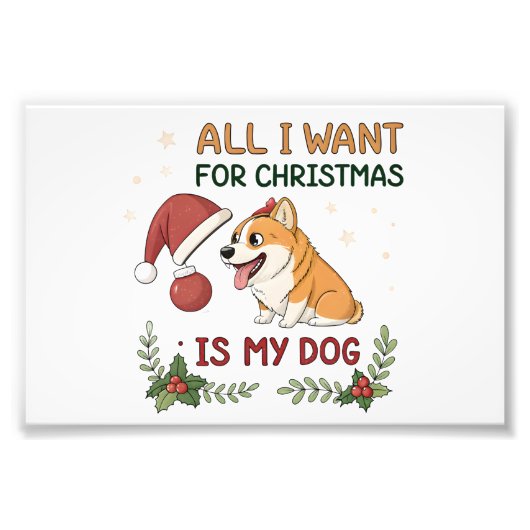 クリスマスに欲しいのは愛犬だけ アート フォトプリント            (正面)