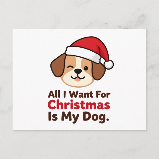 クリスマスに欲しいのは愛犬だけ 犬のイラスト シーズンポストカード (正面)