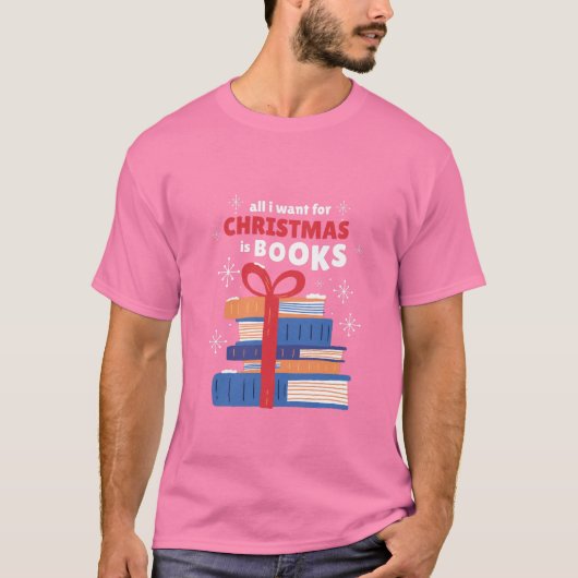 クリスマスに欲しいのは本だけだ Tシャツ (正面)
