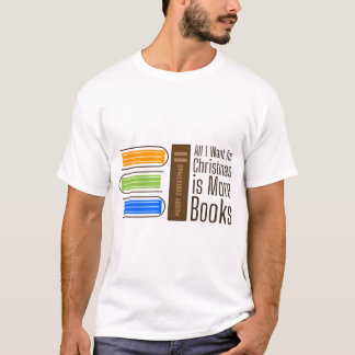 クリスマスに欲しいのは本だけ Quote Tシャツ