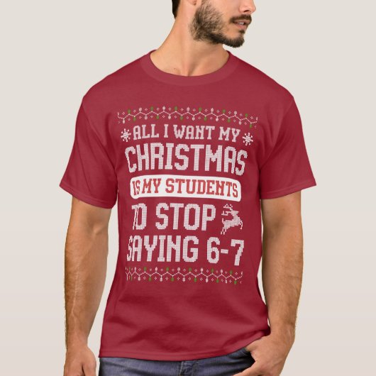 クリスマスに欲しいのは生徒が「67」と言いやむこと Tシャツ (正面)