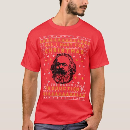クリスマスに欲しいのは生産手段だけ Tシャツ (正面)