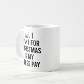 クリスマスに欲しいのは私の総給仕おもしろいだ コーヒーマグカップ (正面左)