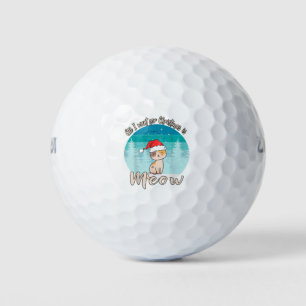 クリスマスに欲しいのは、ニャーキャットってママ ゴルフボール
