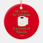 クリスマスに欲しいのはCovid-19ワクチンだけだ セラミックオーナメント (裏面)