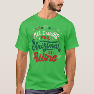 クリスマスに欲しいのはTobe Fonsecaのワインだけだ Tシャツ