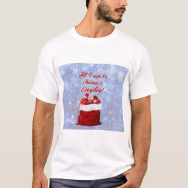 クリスマスに欲しいものはなんでも! Tシャツ