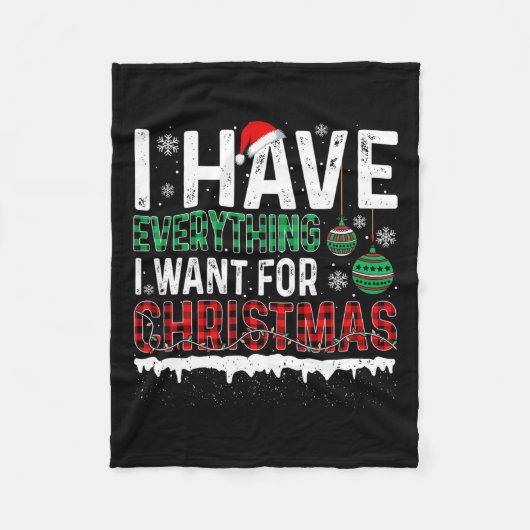 クリスマスに欲しいものは何でも持っている フリースブランケット (正面)