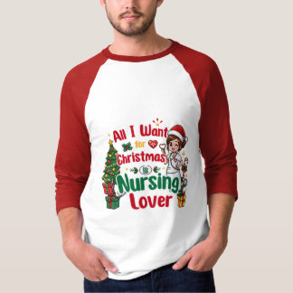 クリスマスに欲しいものは看護だけ Tシャツ