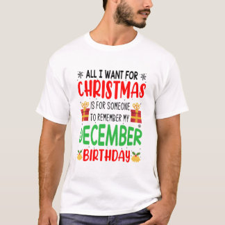 クリスマスに欲しいものは誕生日を思い出せ Tシャツ