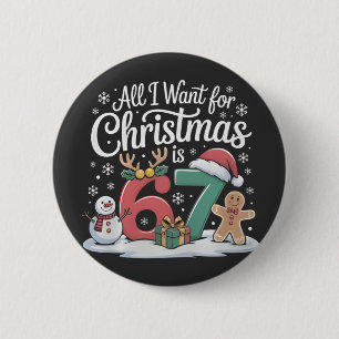 クリスマスに欲しいものは67だけ Meme 缶バッジ