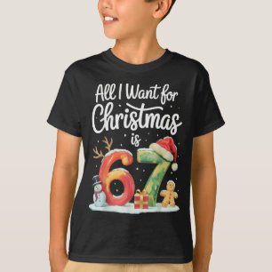 クリスマスに欲しいものは67のミームおもしろいXmas男性だけ Tシャツ