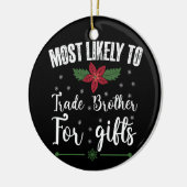 クリスマスに贈り物を贈るために兄と交換する可能性が最も高い セラミックオーナメント (左)