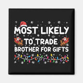 クリスマスに贈り物を贈るために兄と交換する可能性が最も高い マグネット (正面)