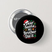 クリスマスのおふざけ サンタさんへ 私の兄がやりました 缶バッジ (正面&裏面)