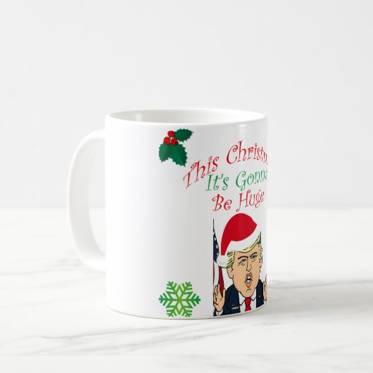 クリスマスのためのドナルド・トランプのマグのおもしろいなギフトそれは行きますあります コーヒーマグカップ (正面左)