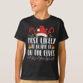 クリスマスのときエルフのせいにするであろう Tシャツ (正面)