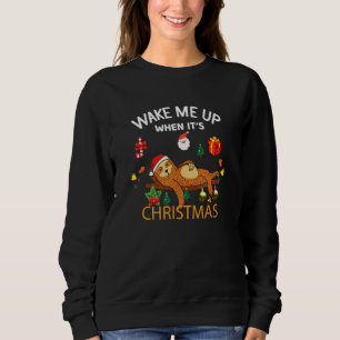 クリスマスのとき起こしてスロース Xmas 待って サンタ スウェットシャツ