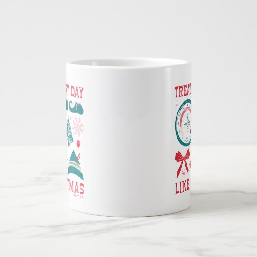 クリスマスのように毎日を扱う ジャンボコーヒーマグカップ (正面)