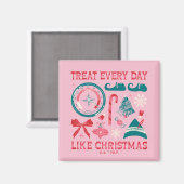 クリスマスのように毎日を扱う マグネット (正面/裏面)