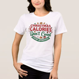 クリスマスのカロリーはカウントしない ママの服 トライブレンドTシャツ