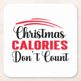 クリスマスのカロリーはカウントしない ユーモアあふれるキッチンの名言 スクエアペーパーコースター