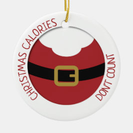 クリスマスのカロリーはサンタの腹を数えない セラミックオーナメント