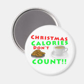 クリスマスのカロリーはユーモアをカウントしないおもしろい マグネット (正面/裏面)