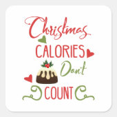 クリスマスのカロリーは休日おもしろい引用文を数えない スクエアシール (正面)