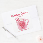 クリスマスのカロリーは熱いココアを数えません スクエアシール (封筒)