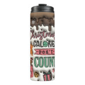 クリスマスのカロリーは膨らんだ3Dパフィーをカウントしない タンブラー (正面)