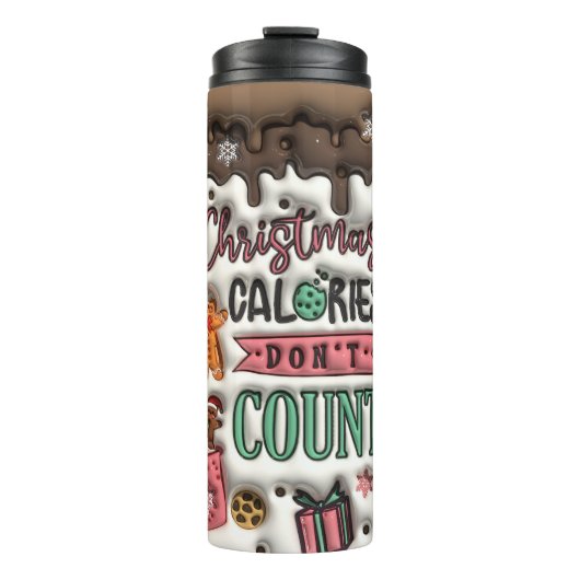 クリスマスのカロリーは膨らんだ3Dパフィーをカウントしない タンブラー (正面)