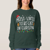 クリスマスのクリスマスに遅れる可能性がおもしろい最も高い スウェットシャツ (正面)