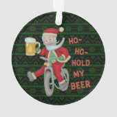 クリスマスのサンタクロースのおもしろいな把握私のビールユーモア オーナメント (裏面)
