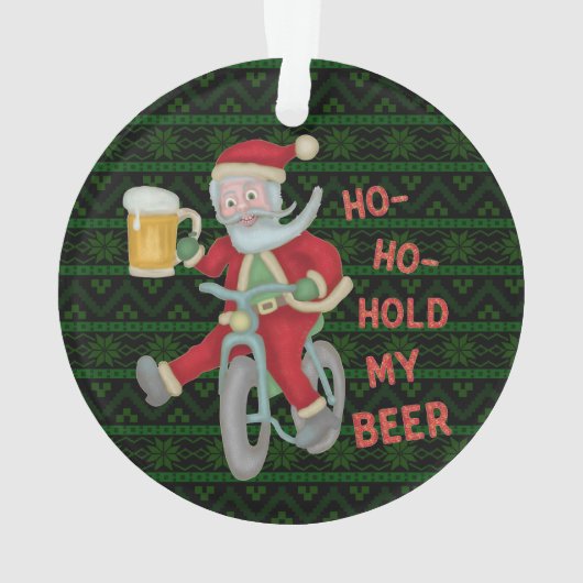 クリスマスのサンタクロースのおもしろいな把握私のビールユーモア オーナメント (裏面)