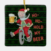 クリスマスのサンタクロースのおもしろいな把握私のビールユーモア セラミックオーナメント (正面)