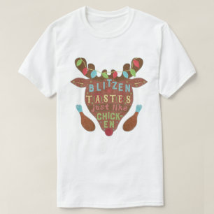 クリスマスのシカのBlitzenのおもしろいな好みは鶏を好みます Tシャツ
