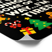 クリスマスのジョークTシャツ 半分道半ばで疲れたM ポスター (角)