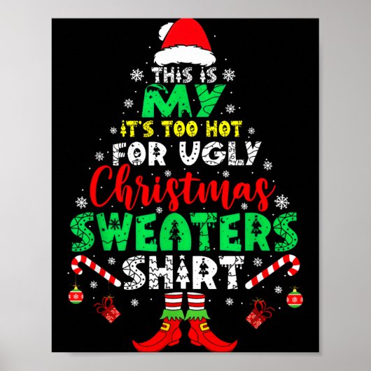 クリスマスのダサい服は暑すぎて無理 面白いXmas M ポスター (正面)