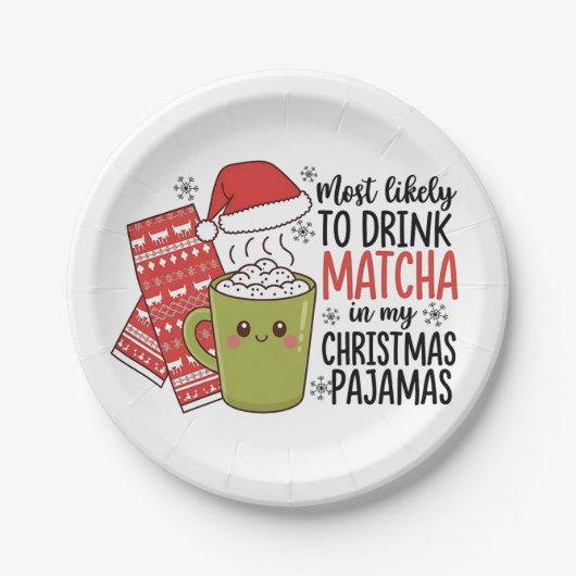 クリスマスのパジャマで抹茶を飲む可能性大 ペーパープレート (正面)