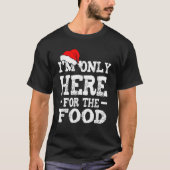 クリスマスのパジャマの食べ物しかおもしろい買わない Tシャツ (正面)