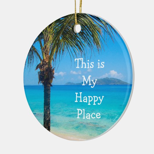 クリスマスのビーチの装飾のオーナメント: 私の幸せな場所 セラミックオーナメント (左)