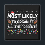 クリスマスのプレゼントを全て整理する可能性が最も高い マグネット<br><div class="desc">クリスマスのプレゼントを全て整理する可能性が最も高い</div>