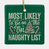 クリスマスのリストに載るいけな可能性が高い セラミックオーナメント (正面)