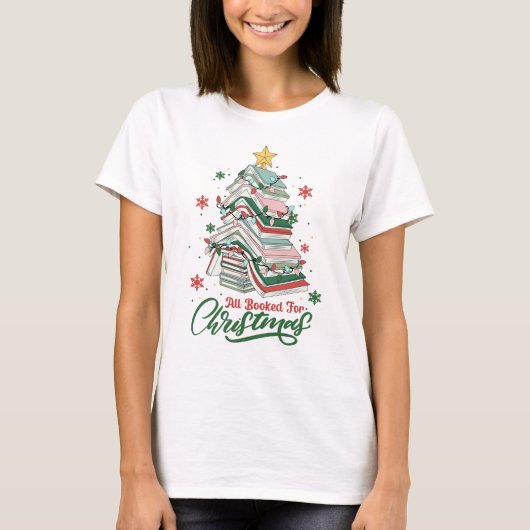 クリスマスの予約はすべて完了 Tシャツ (正面)
