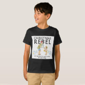 クリスマスの反逆者の精神を広げて下さい! Tシャツ (正面フル)